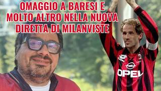 Omaggio a Baresi, calciomercato e molto altro nella nuova diretta