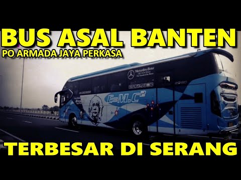 Kesuksesan PO Armada Jaya Perkasa Sebagai Bus Terbesar Di Kota Serang Banten