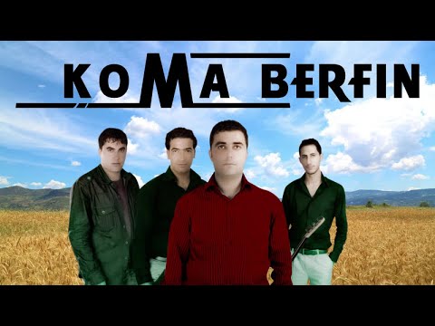 Koma Berfin - Esmer