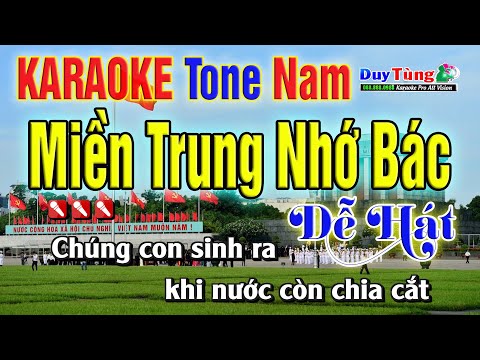 Karaoke || Miền Trung Nhớ Bác – Tone Nam || Nhạc Sống Duy Tùng