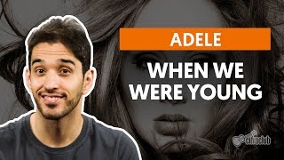 videoclase When We Were Young (aula de violão simplificada)