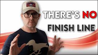 You'll Never Catch Up Because There's No Finish Line