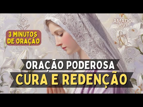 Ó DEUS CURA E REDENÇÃO DIVINAS, Amado Deus, momento de oração