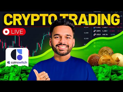 Crypto Currency Live Trading Session- Coin Switch