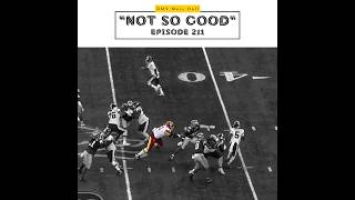 "Not So Good" Episode 211