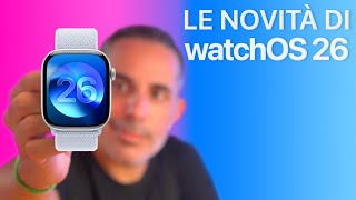 watchOS 26 ORA DISPONIBILE | Tutte le Novità