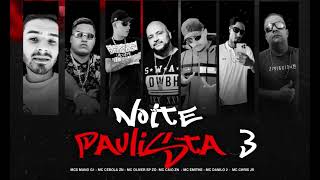 NOITE PAULISTA 3