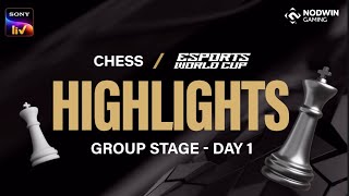 Chess | Group Stage | Day 1 | Highlights | E Sports World Cup 2025