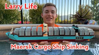 Larry Life Maersk Cargo Ship Sinking!