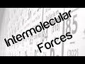 Intermolecular Forces and Their Properties
