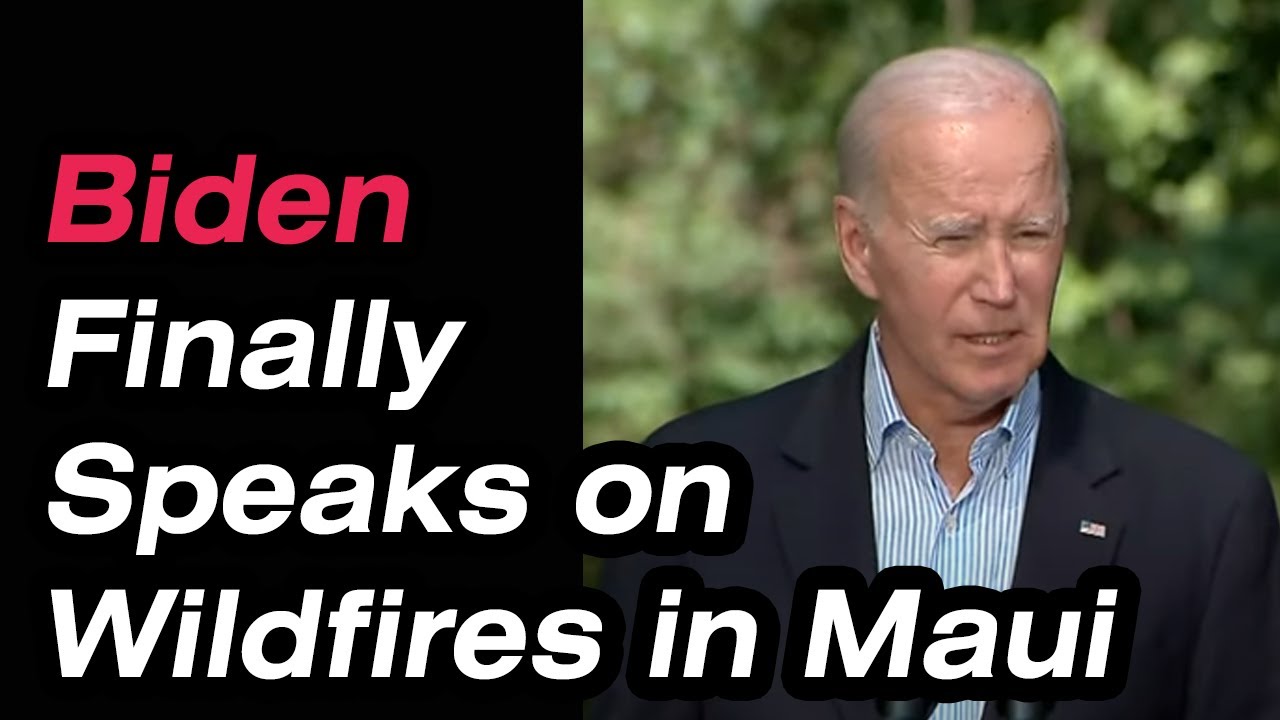 Biden Delivers Remarks on Wildfires in Maui