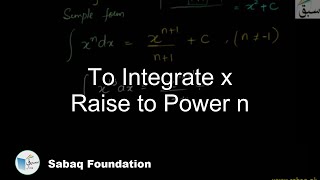 To Integrate x Raise to Power n