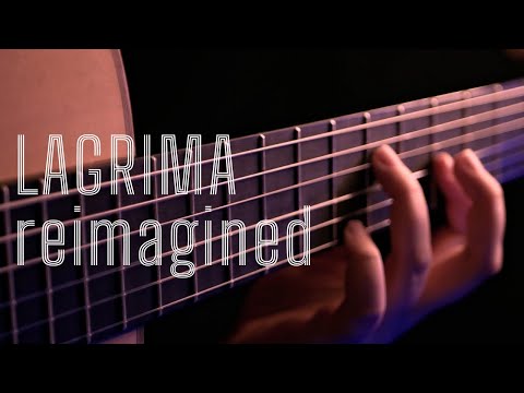 Lagrima Reimagined - recomposition of the most famous classical guitar piece