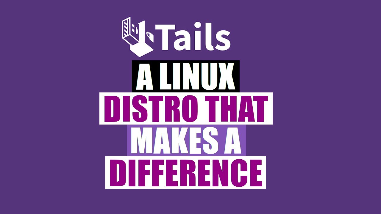 Be Anonymous Online With The Tails Operating System DistroTube