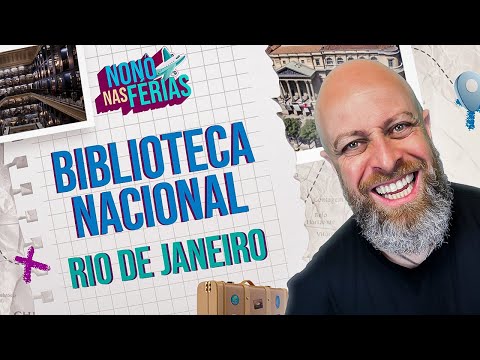 Biblioteca Nacional do Rio de Janeiro [Professor Noslen]