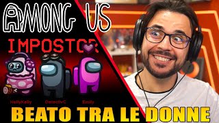 beato tra le donne Impostore89 se la gode - AMONG US