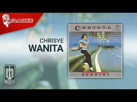 Chrisye – Wanita (Official Karaoke Video)