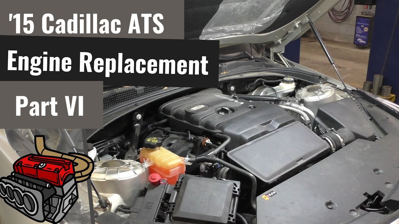 Cadillac ATS 2. 5 Luxury: Engine Replacement - Part VI