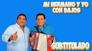 Mi hermano y yo los hermanos Zuleta tutorial con bajos  subtitulado