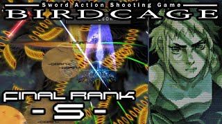 BIRDCAGE - Normal S-Rank No-Damage 1CC - 437,589,593 Pts (Halcyon)