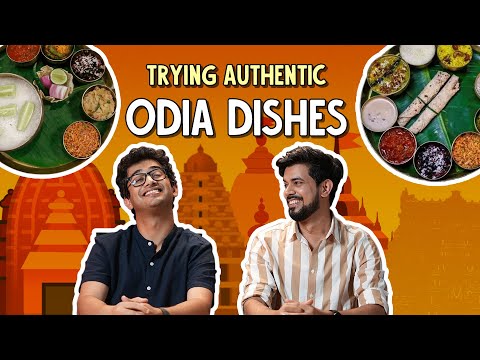 Trying Authentic Odia Dishes | Ok Tested