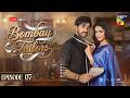 Bombay Tailors - Episode 07 - 03 Aug 2026 - [ Anika Zulfikar & Ali Ansari ] HUM TV