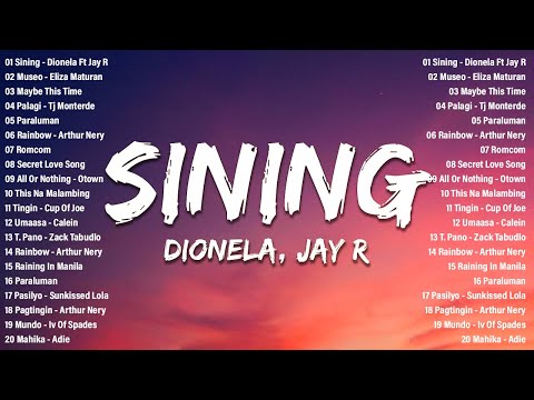 Sining - Dionela Ft Jay R, Blue - Yung Kai, Palagi - Tj Monterde ~ New Hits OPM Tagalog Love Songs