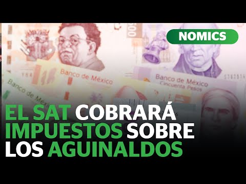 ¿Cuánto te quitará de impuestos del aguinaldo el SAT? | Reporte Indigo