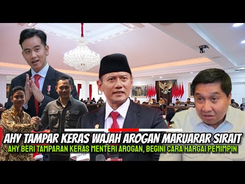 AHY TAMPAR KERAS Wajah Menteri Arogan Maruarar Sirait! Begini Cara HARGAI Pemimpin!