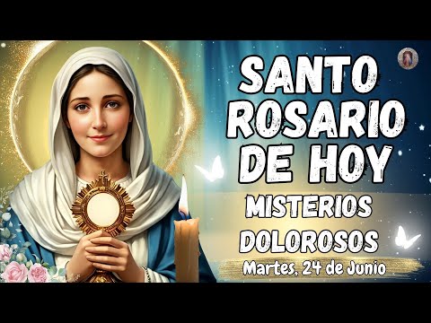 📿SANTO ROSARIO CORTO DE HOY. MISTERIOS DOLOROSOS. Martes, 24 de Junio. #rosario