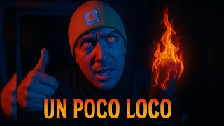 Xhuzer - "Un Poco Loco" [Videoclip Official]