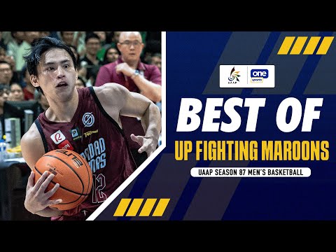 BEST OF UP FIGHTING MAROONS | UAAP SEASON 87 MEN’S BASKETBALL