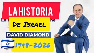 DAVID DIAMOND - HISTORIA DE ISRAEL 🇮🇱