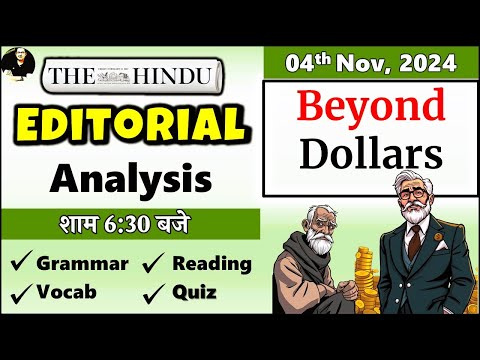 04 Nov 2024 || The Hindu Newspaper || The Hindu Editorial Today || Beyond Dollars