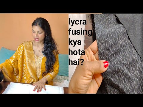 Lycra fusing kya hota hai?? kaise use karte hai? lycra fusing/easy stitching