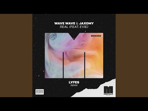 Real (feat. EVIE) (Lyfes Extended Remix)