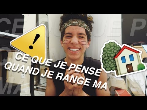 CE QUE JE PENSE QUAND JE RANGE MA CHAMBRE