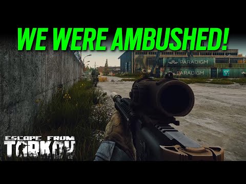 We Were Ambushed! - PVE Coop Part 33 - Escape from Tarkov