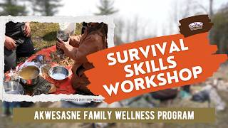 2026 Survival Skills Workshop: Learning from the Land
