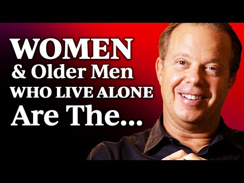 Why Women & OLDER Men Who Live Alone Are the Most Magnetic People You’ll Meet | Dr Joe Dispenza