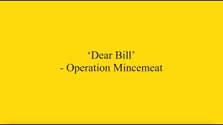 Dear Bill | Operation Mincemeat | Instrumental
