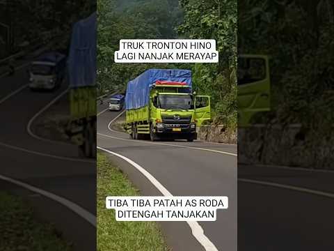 Lagi Nanjak Merayap Truk Tronton Hino Tiba Patah As Roda #trukhino #truktronton #tanjakancibeka