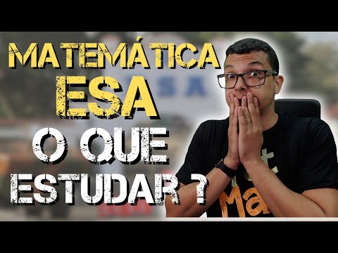 COMO ESTUDAR A "NOVA" MATEMÁTICA DA ESA PARA 2025 ?