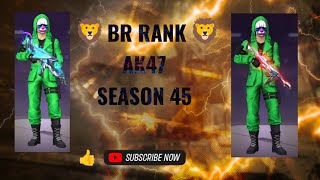 🔴[Live] day 1 🔥BR Rank Pushing New Rank Season - 45 Road to Top -1 🔥Top - 1  ak47 hedshot 🤔