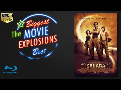 The Best Movie Explosions: Sahara (2005)