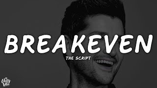 The Script - Breakeven (Lyrics)