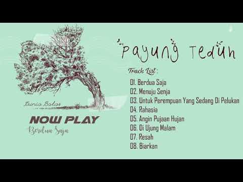 Payung Teduh full album tanpa iklan