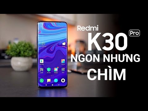 (VIETNAMESE) Redmi K30 Pro có gì Hấp Dẫn mà bạn nên mua ngay