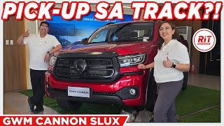 2025 GWM Cannon SLUX | Track Test ng Pickup?! | RiT Riding in Tandem