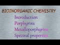 Porphyrins and Bioinorganic Chemistry Concepts